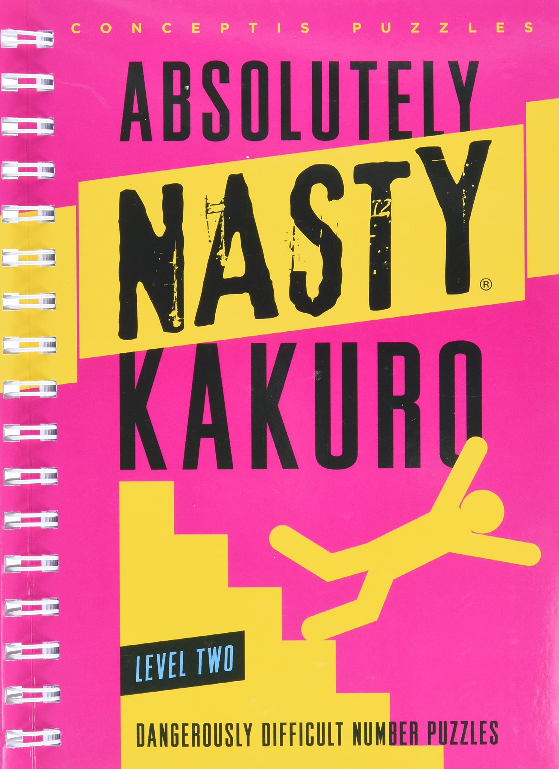 Absolutely Nasty? Kakuro Level Two (Absolutely Nasty? Series)