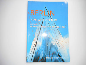 Berlin New Architecture: A Guide to New Buildings from 1989 to Today,Used