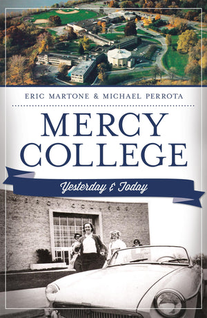 Mercy College:: Yesterday And Today (Landmarks),Used