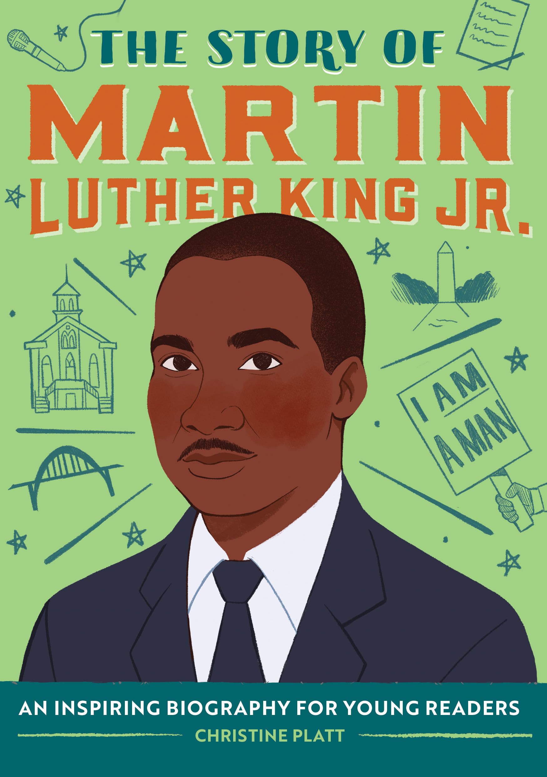 The Story of Martin Luther King Jr.: An Inspiring Biography for Young Readers (The Story of Biographies),New
