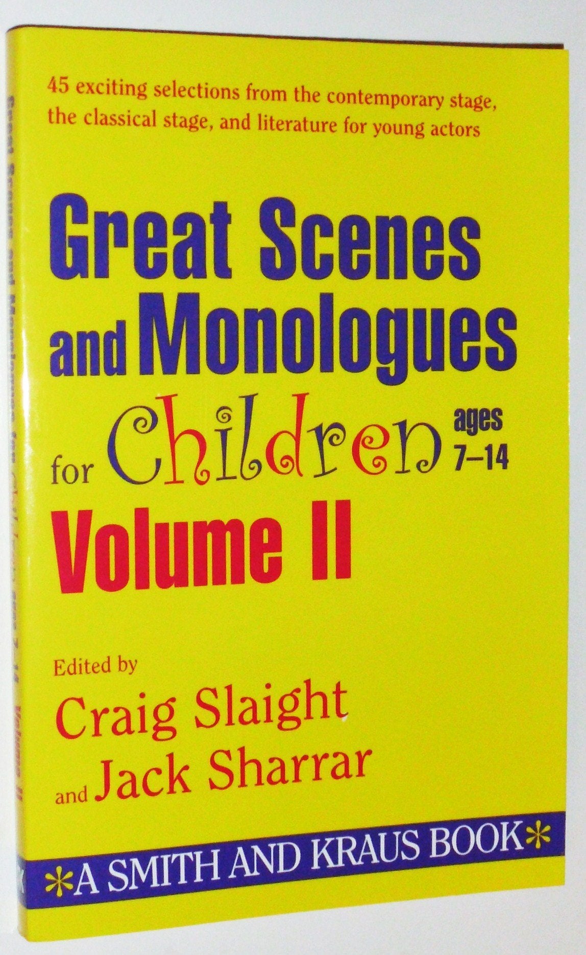 Great Scenes and Monologues for Children Ages 714 (Young Actors Series) Vol. II (English and Spanish Edition),Used