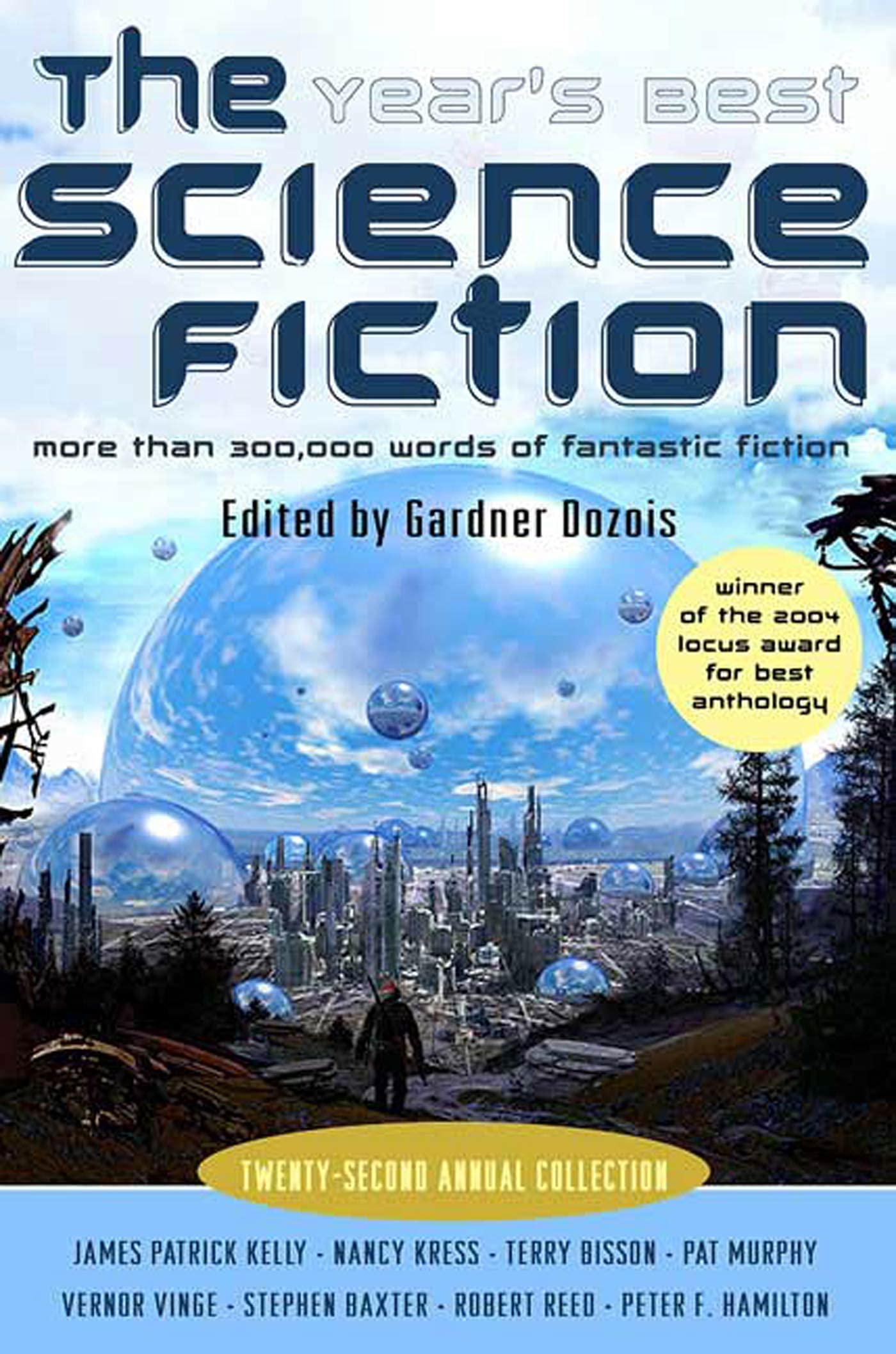 The Year's Best Science Fiction: TwentySecond Annual Collection (Year's Best Science Fiction, 22),Used