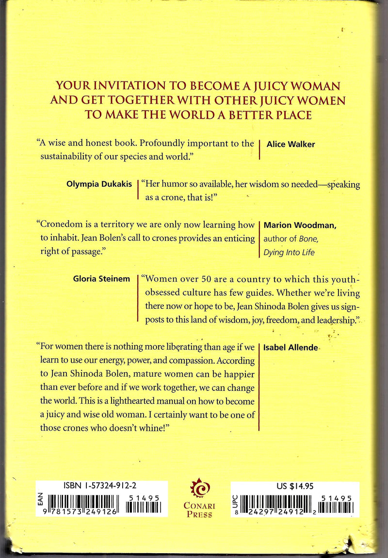 Crones Don'T Whine: Concentrated Wisdom For Juicy Women (Devine Feminine And Goddesses In Older Women),Used