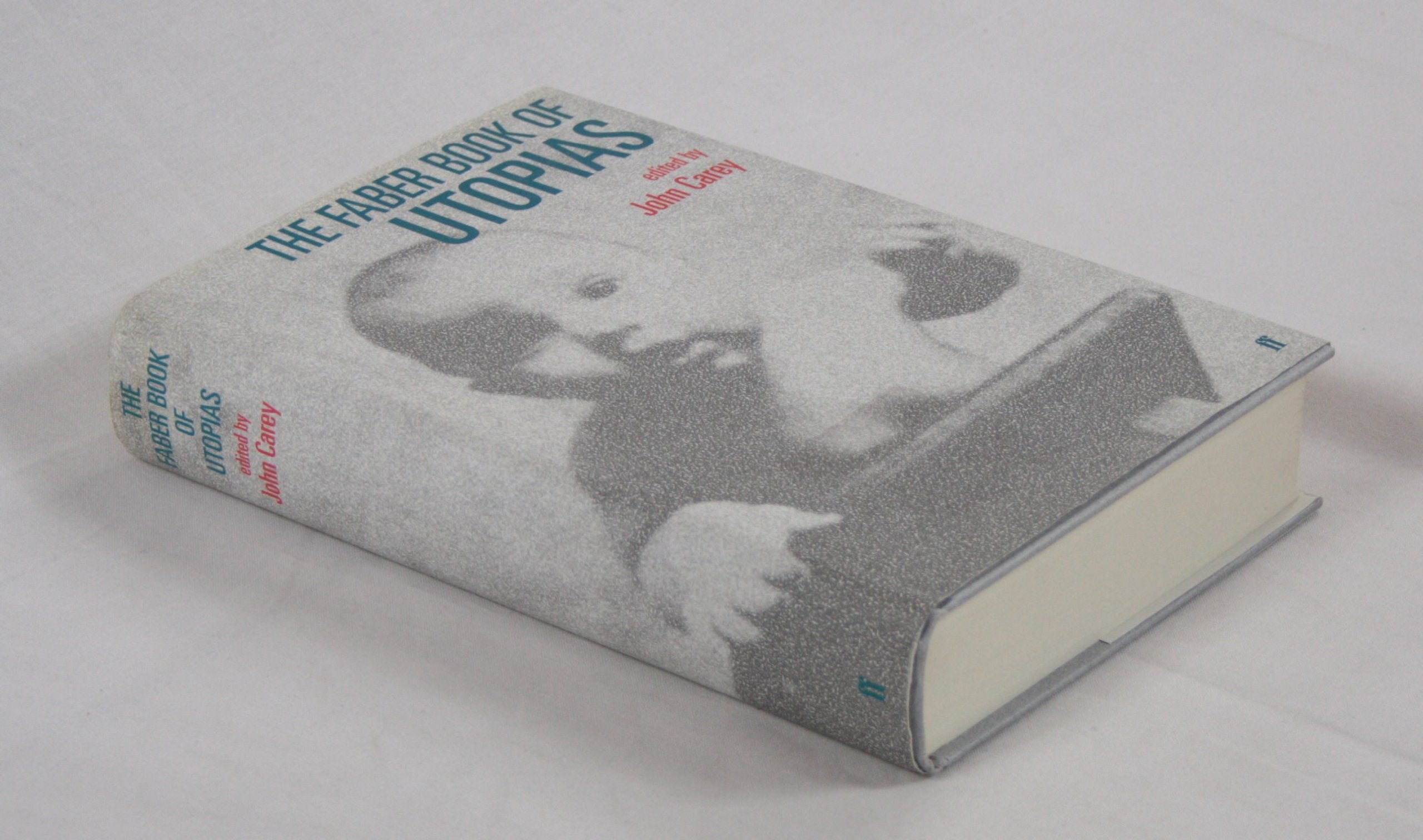 The Faber book of utopias