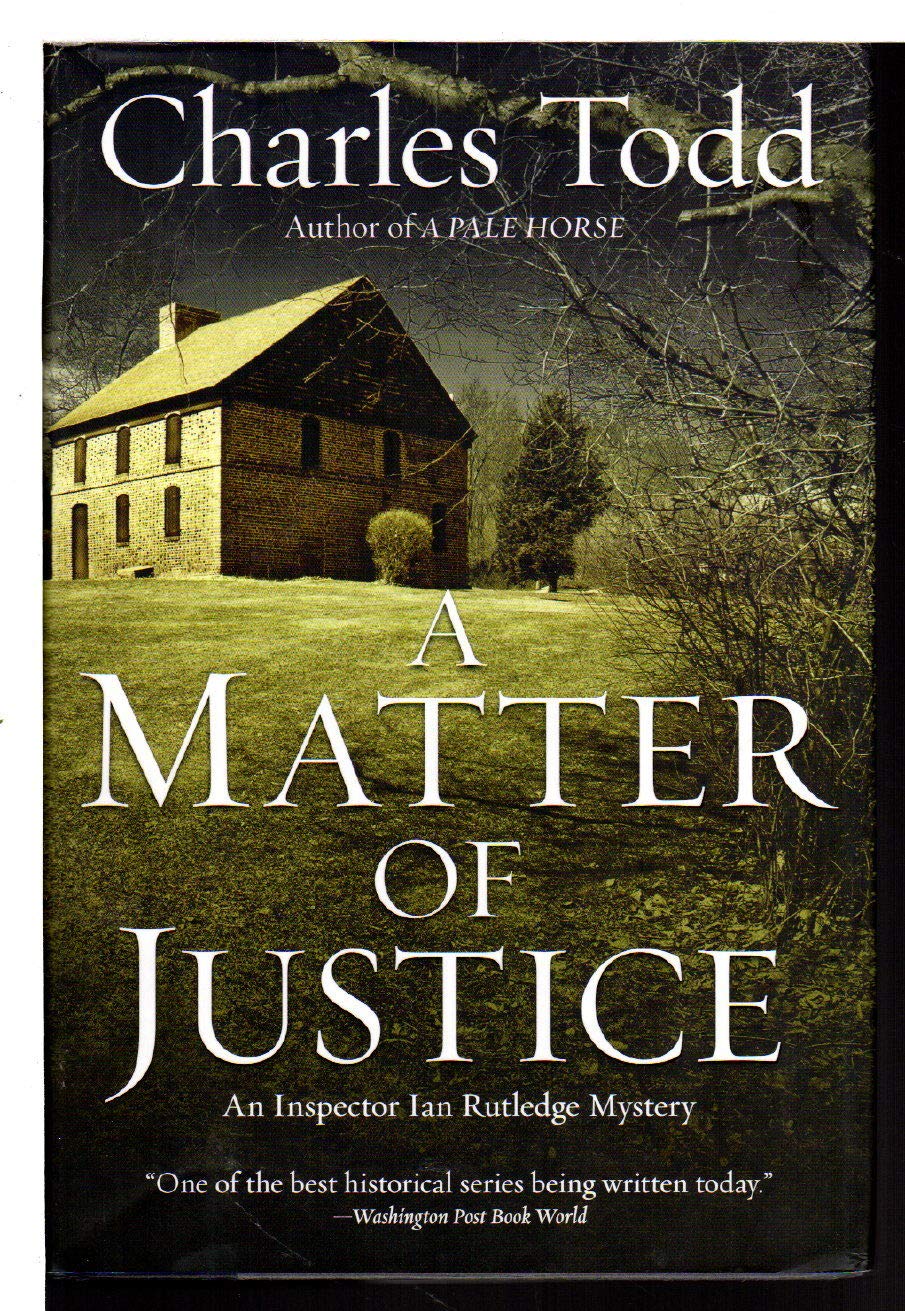 A Matter Of Justice: An Inspector Ian Rutledge Mystery (Inspector Ian Rutledge Mysteries, 11)-new