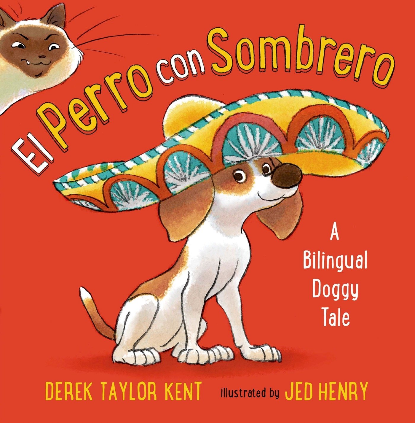 El Perro con Sombrero: A Bilingual Doggy Tale (Spanish Edition),Used
