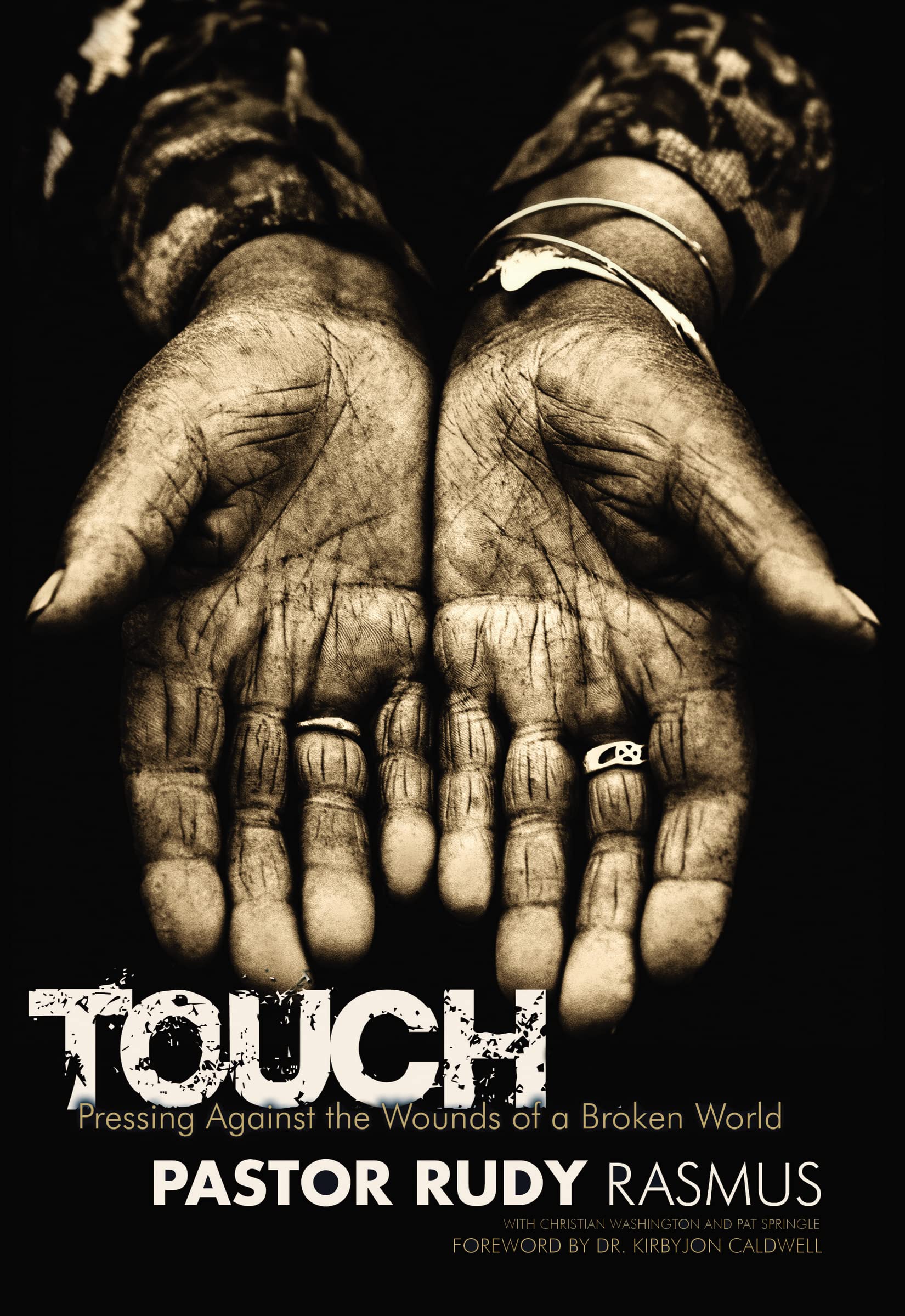 Touch: Pressing Against The Wounds Of A Broken World,Used