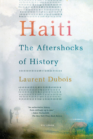 Haiti: The Aftershocks of History,Used
