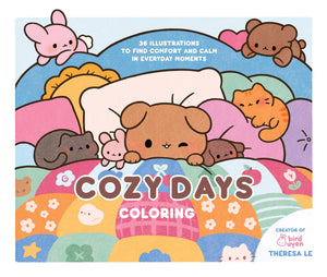 Cozy Days Coloring: 36 Illustrations To Find Comfort And Calm In Everyday Moments