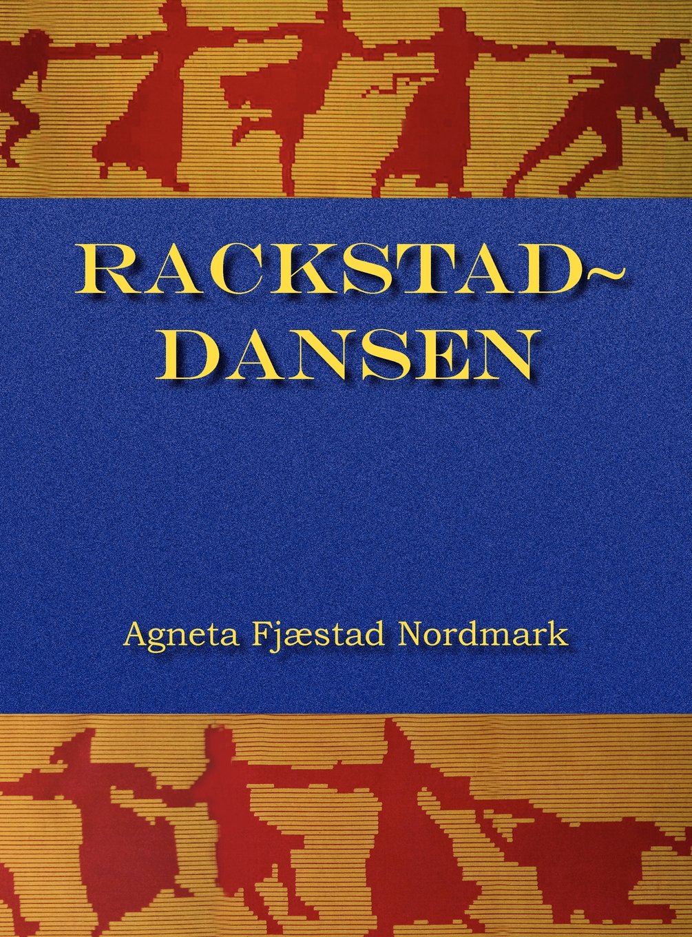 Rackstaddansen (Swedish Edition),Used