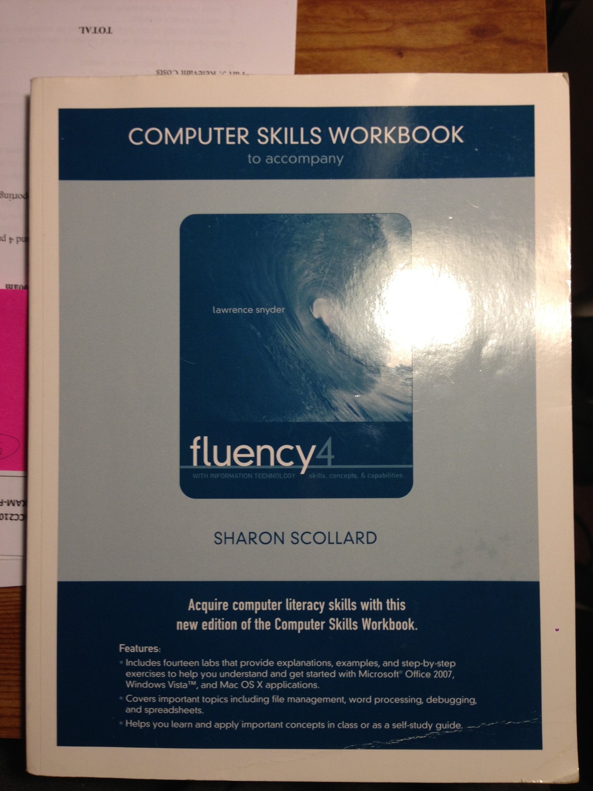 Computer Skills Workbook for Fluency with Information Technology: Skills, Concepts, and Capabilities (4th Edition),Used