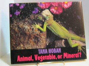 Animal, Vegetable, or Mineral?