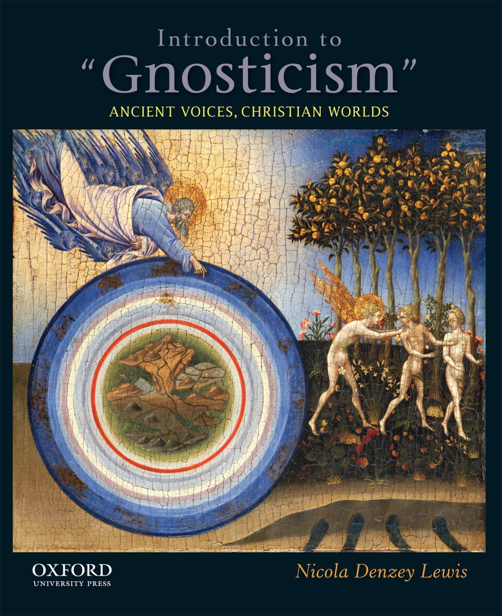 Introduction to Gnosticism: Ancient Voices, Christian Worlds,Used