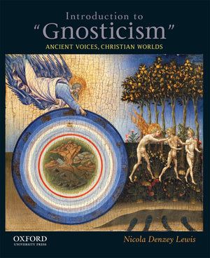 Introduction to Gnosticism: Ancient Voices, Christian Worlds,Used