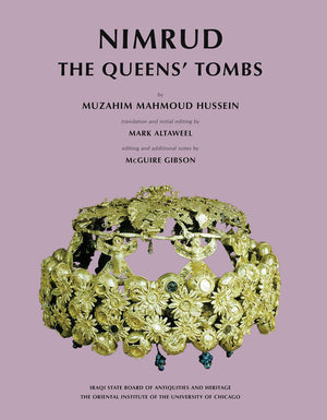 Nimrud: The Queens' Tombs,Used