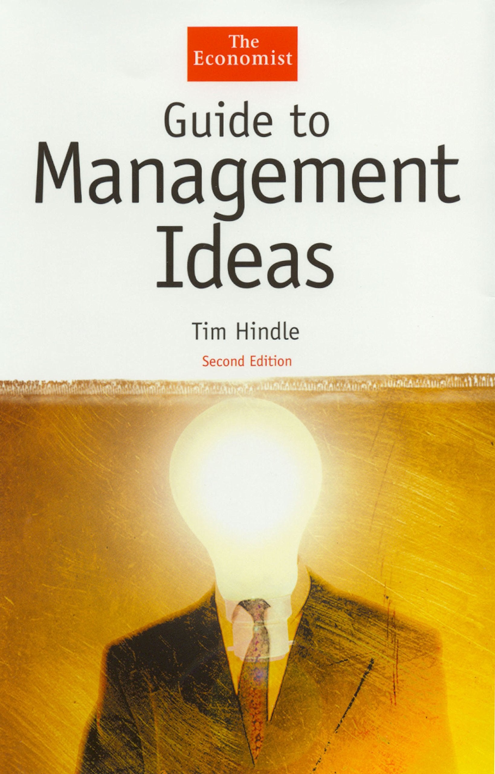 Guide to Management Ideas, Second Edition (The Economist Series),Used