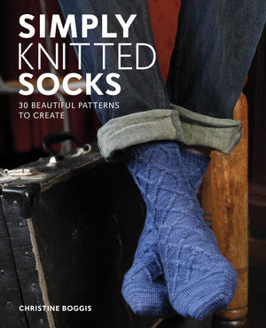 Simply Knitted Socks: 30 Beautiful Patterns To Create,New
