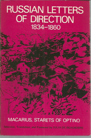 Russian Letters Of Spiritual Direction, 18341860,New