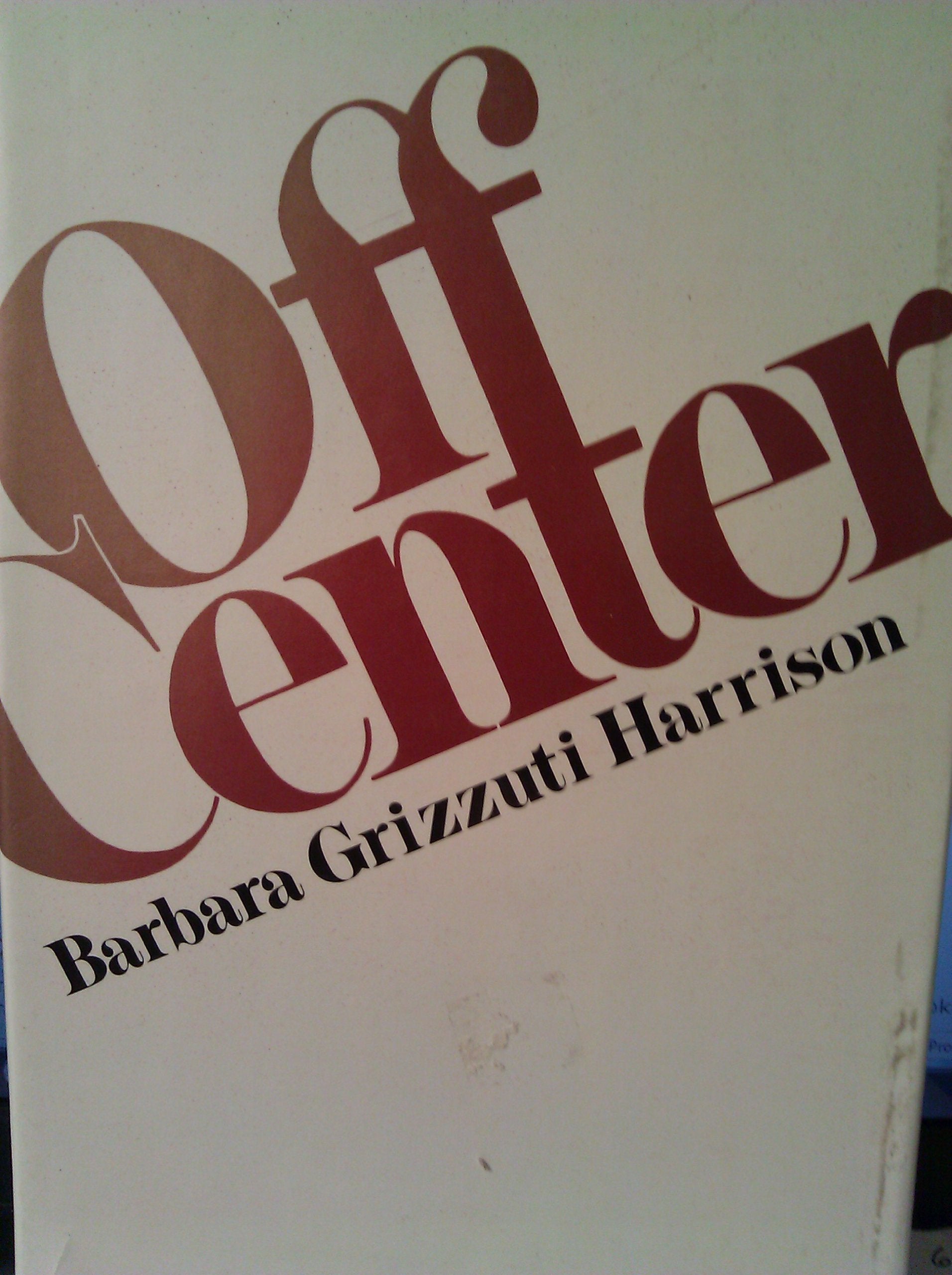 Off Center: Essay