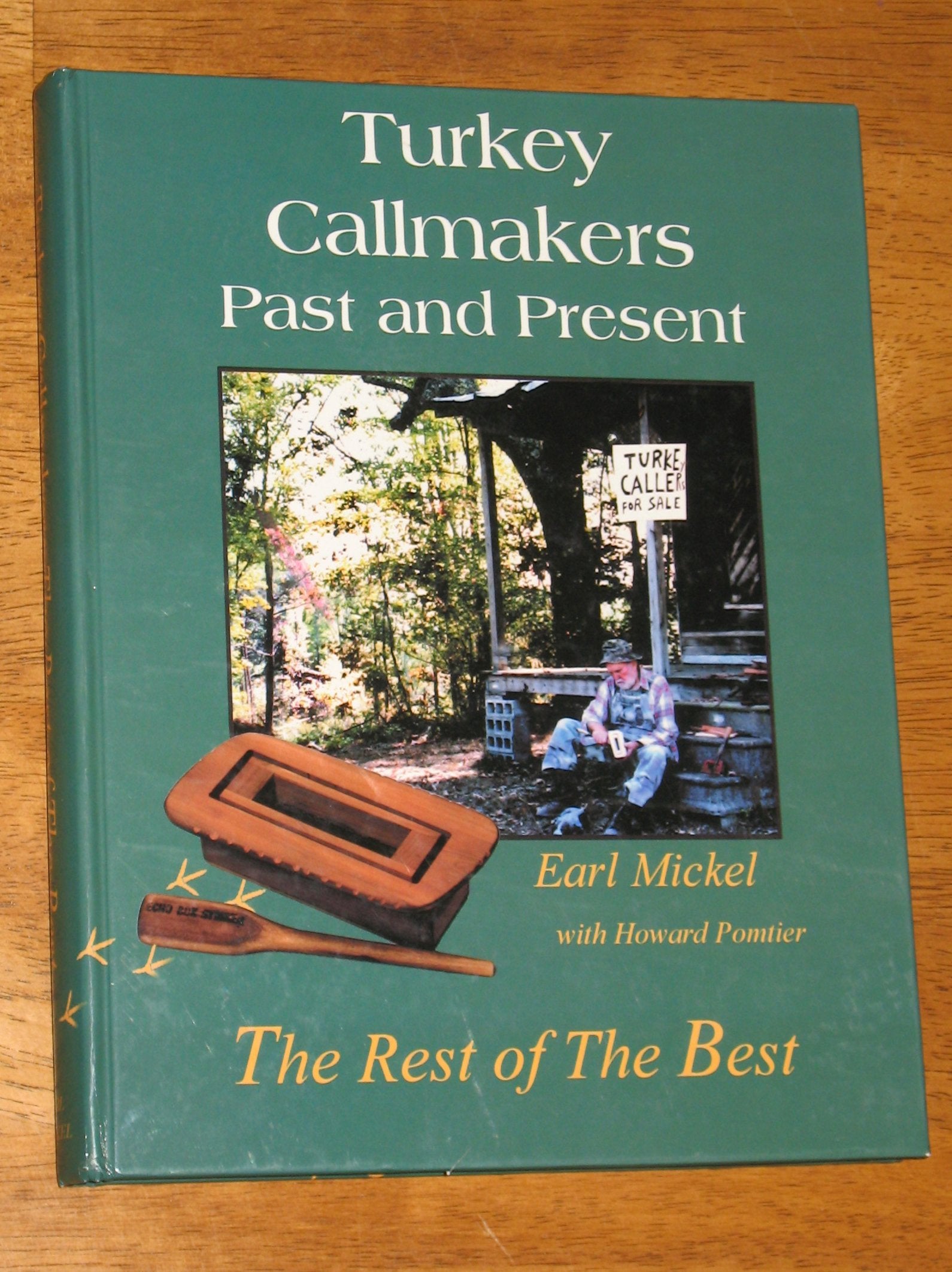 Turkey Callmakers Past and Present  The Rest of the Best,Used