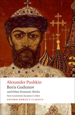 Boris Godunov and Other Dramatic Works (Oxford World's Classics),Used