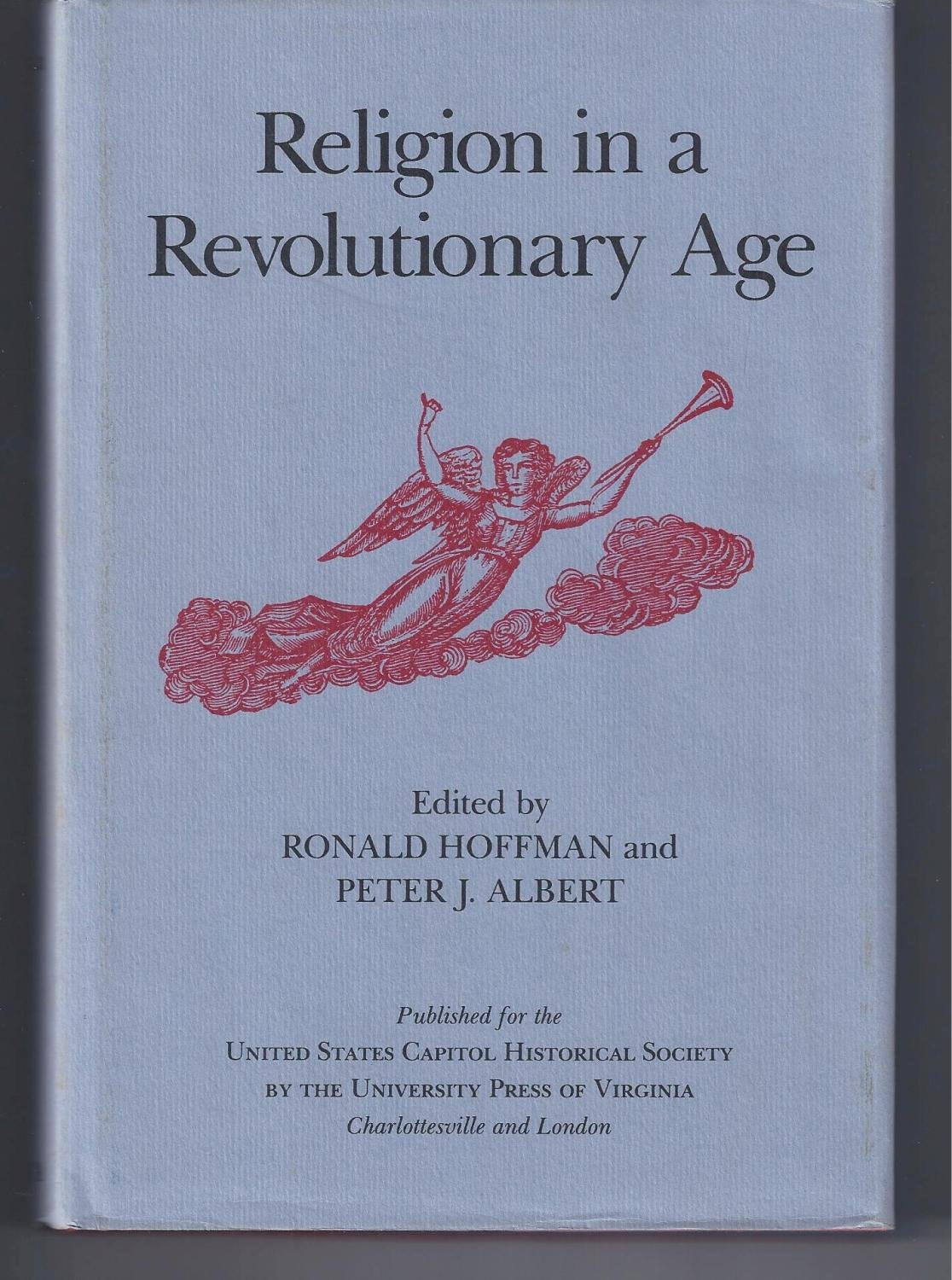 Religion In A Revolutionary Age (Perspectives On The American Revolution),Used