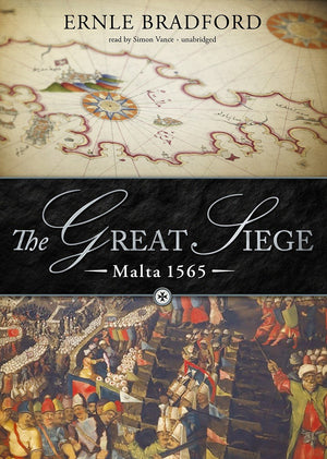The Great Siege: Malta 1565