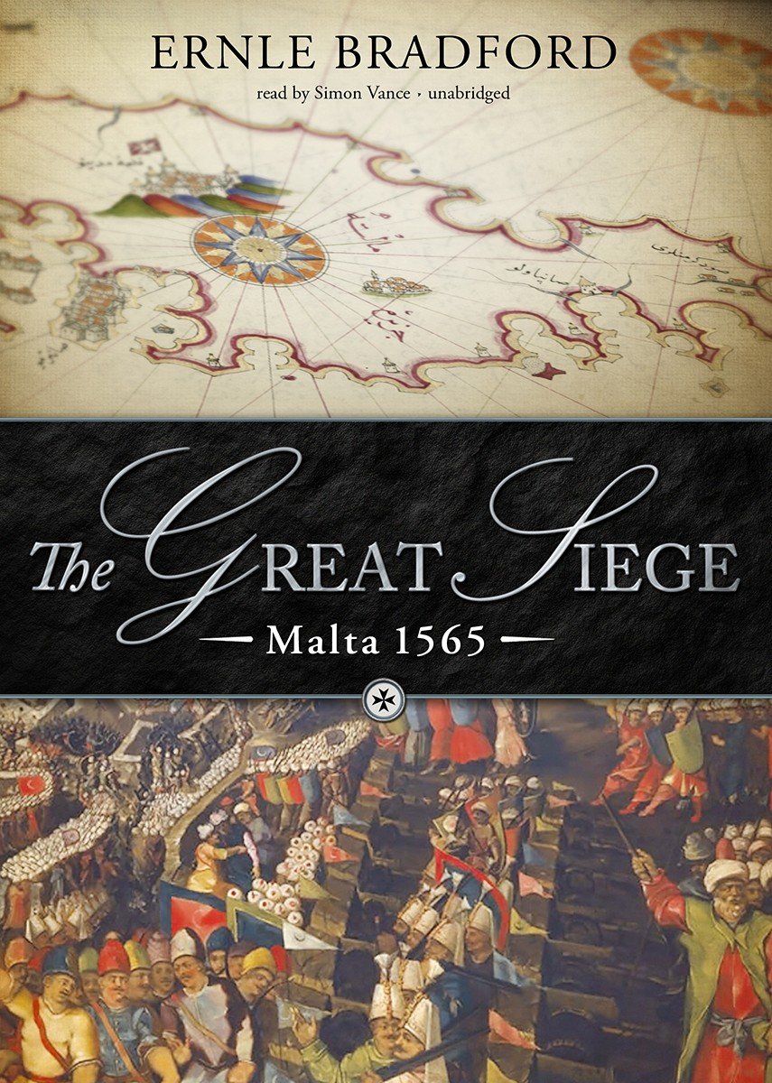 The Great Siege: Malta 1565
