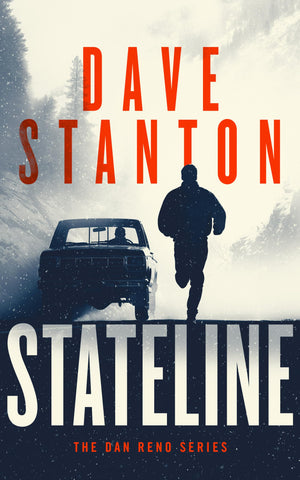 Stateline (Dan Reno Novel Series, 1)