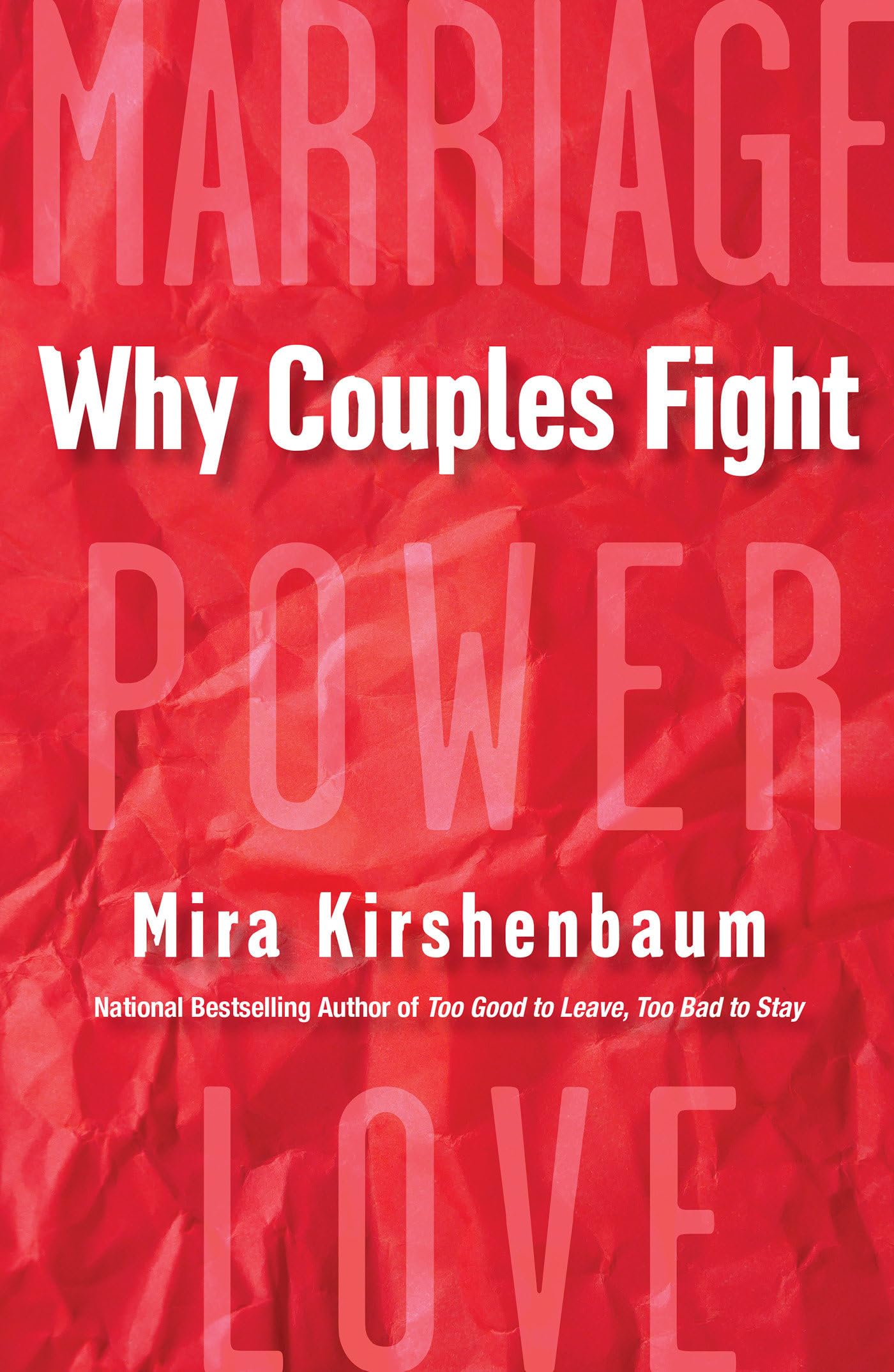 Why Couples Fight: A Stepbystep Guide To Ending The Frustration, Conflict, And Resentment In Your Relationship,Used
