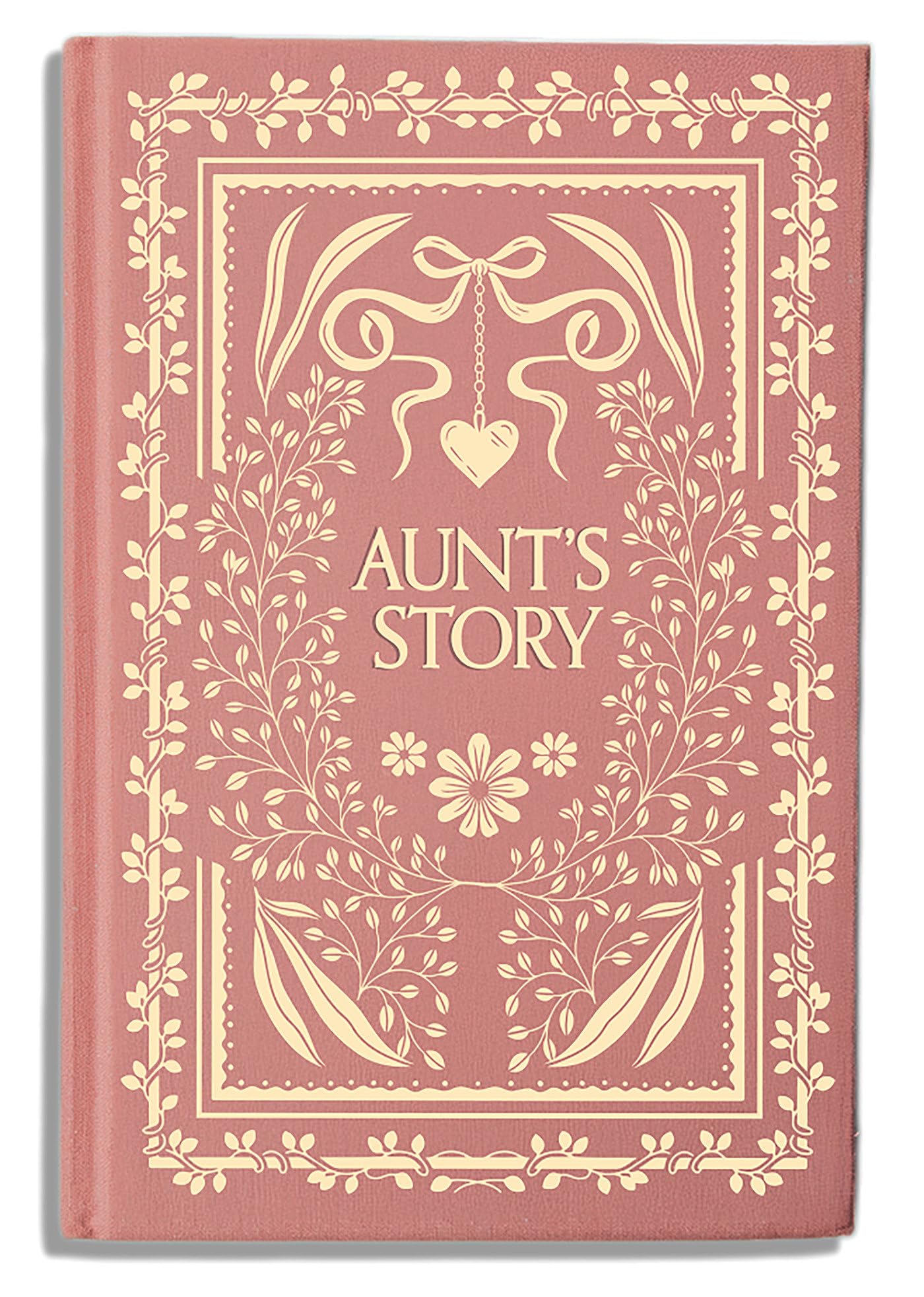 Aunts Story: A Memory and Keepsake Journal (Heirloom Story Books and Guided Journals)