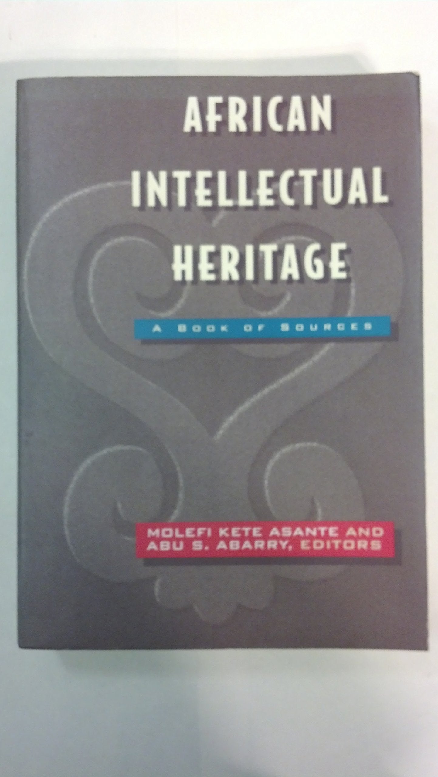 African Intellectual Heritage (African American Studies),Used