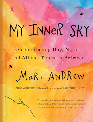 My Inner Sky: On Embracing Day, Night, and All the Times in Between,New