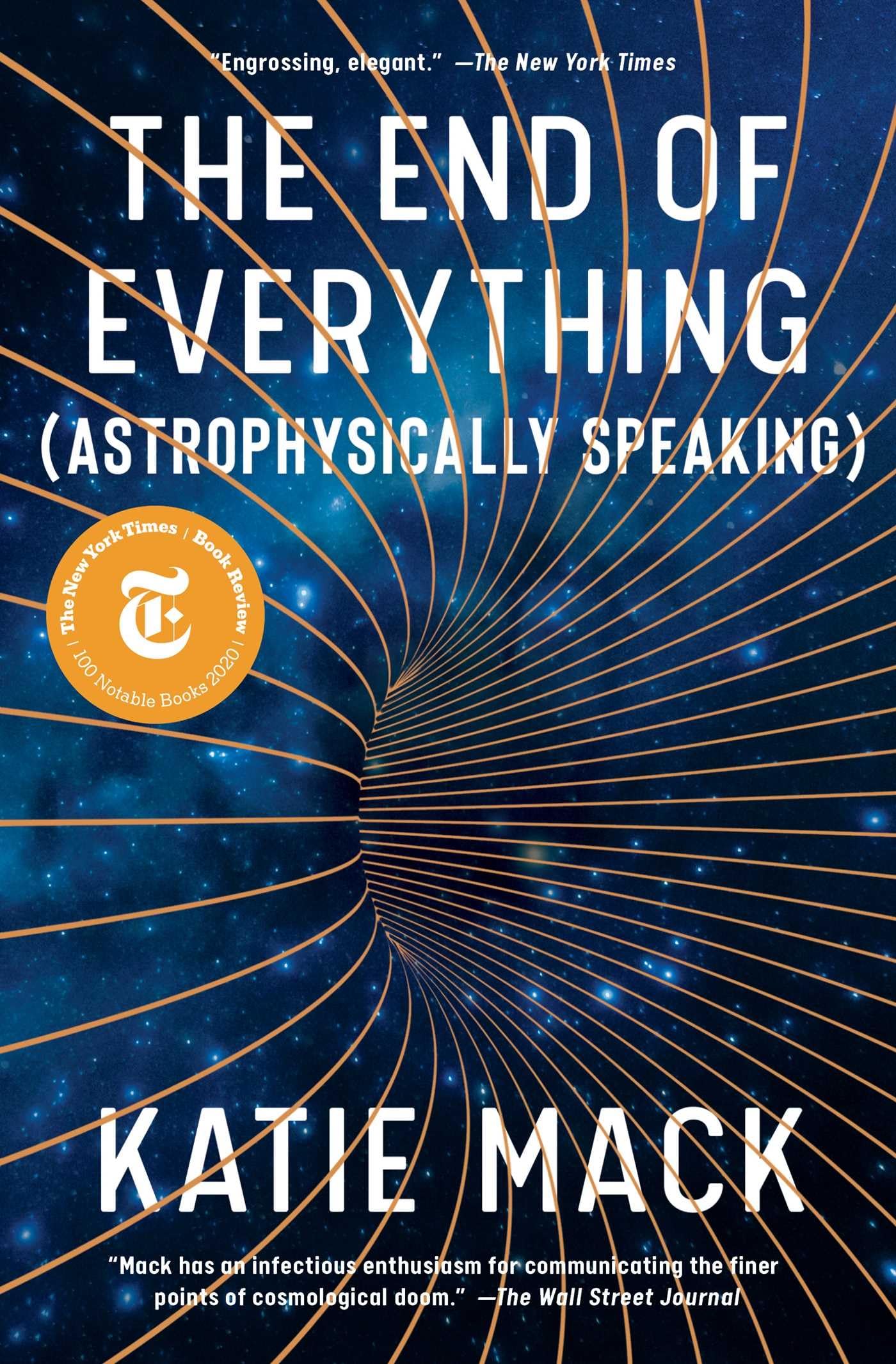 The End of Everything: (Astrophysically Speaking),New