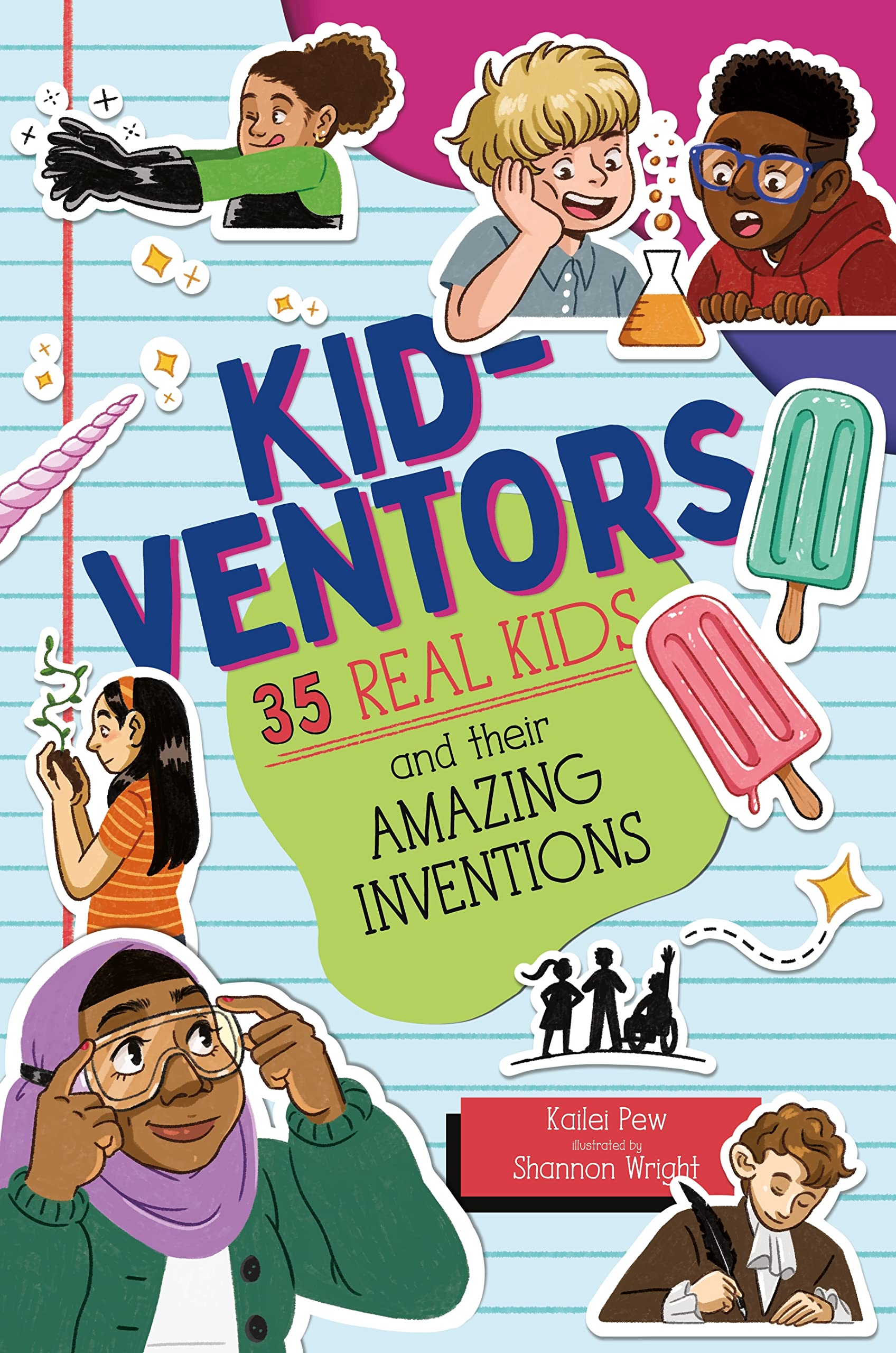Kidventors: 35 Real Kids And Their Amazing Inventions,New