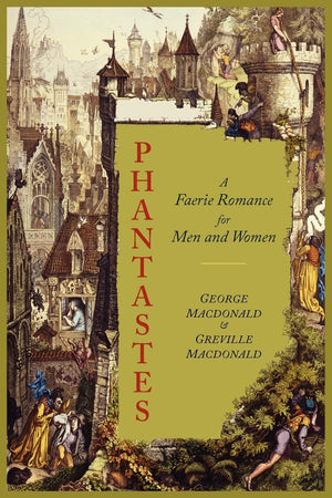Phantastes: A Faerie Romance For Men And Women [Illustrated Edition],Used