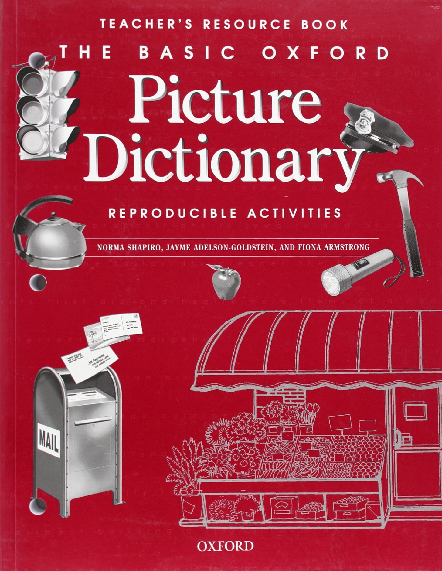 The Basic Oxford Picture Dictionary, 2nd Edition: Teacher's Resource Book of Reproducible Activities,Used