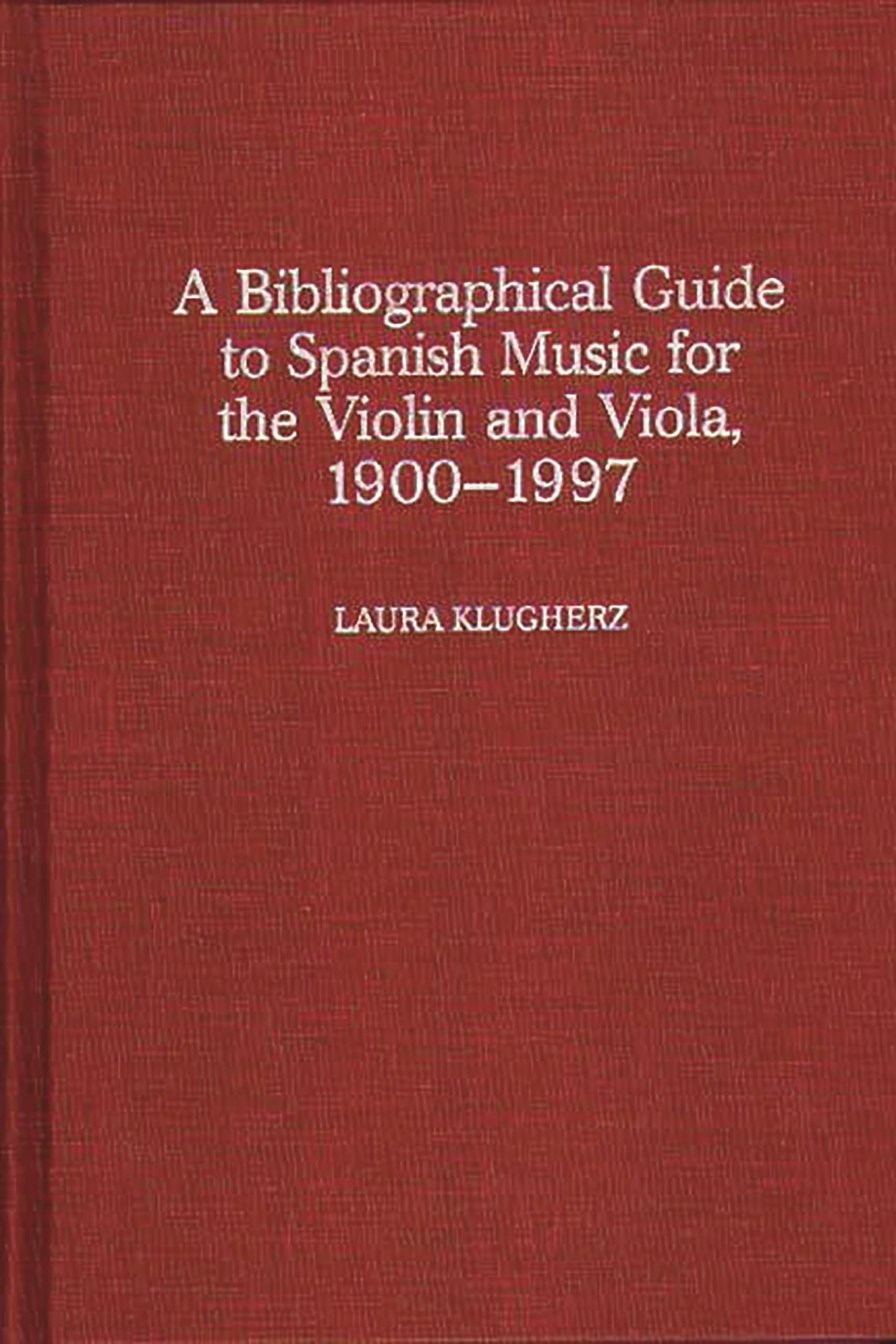 A Biographical Guide To Spanish Music For The Violin And Viola, 19001997 (Music Reference Collection),Used