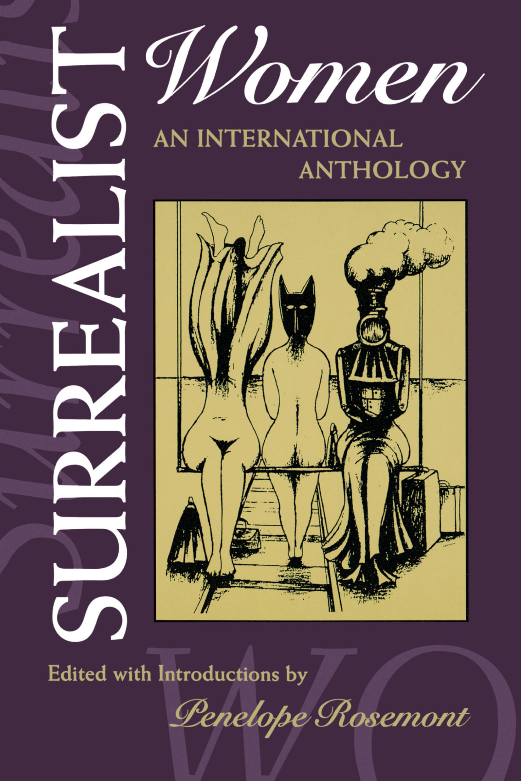 Surrealist Women : An International Anthology (The Surrealist Revolution Series),Used