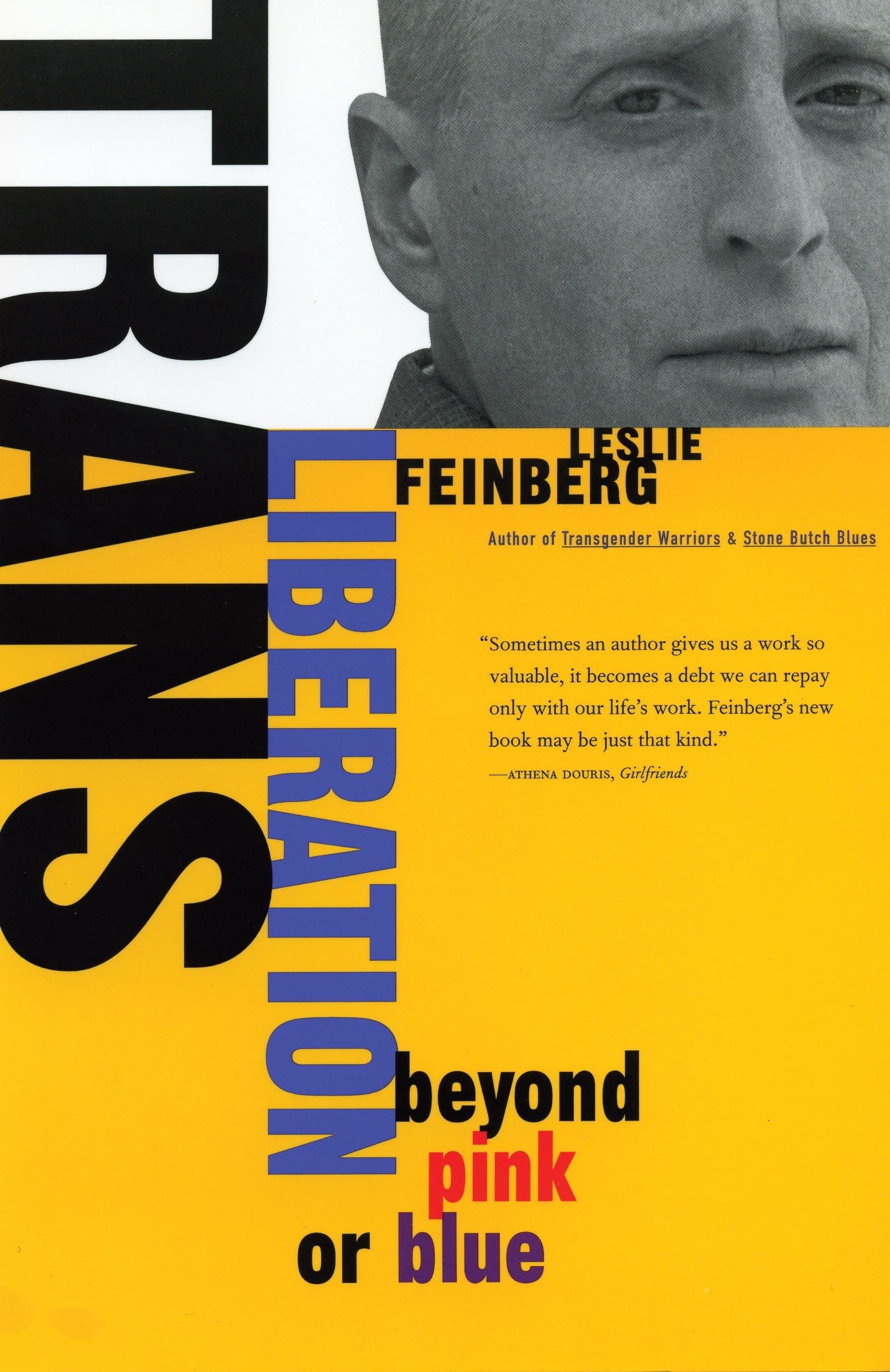 Trans Liberation: Beyond Pink Or Blue