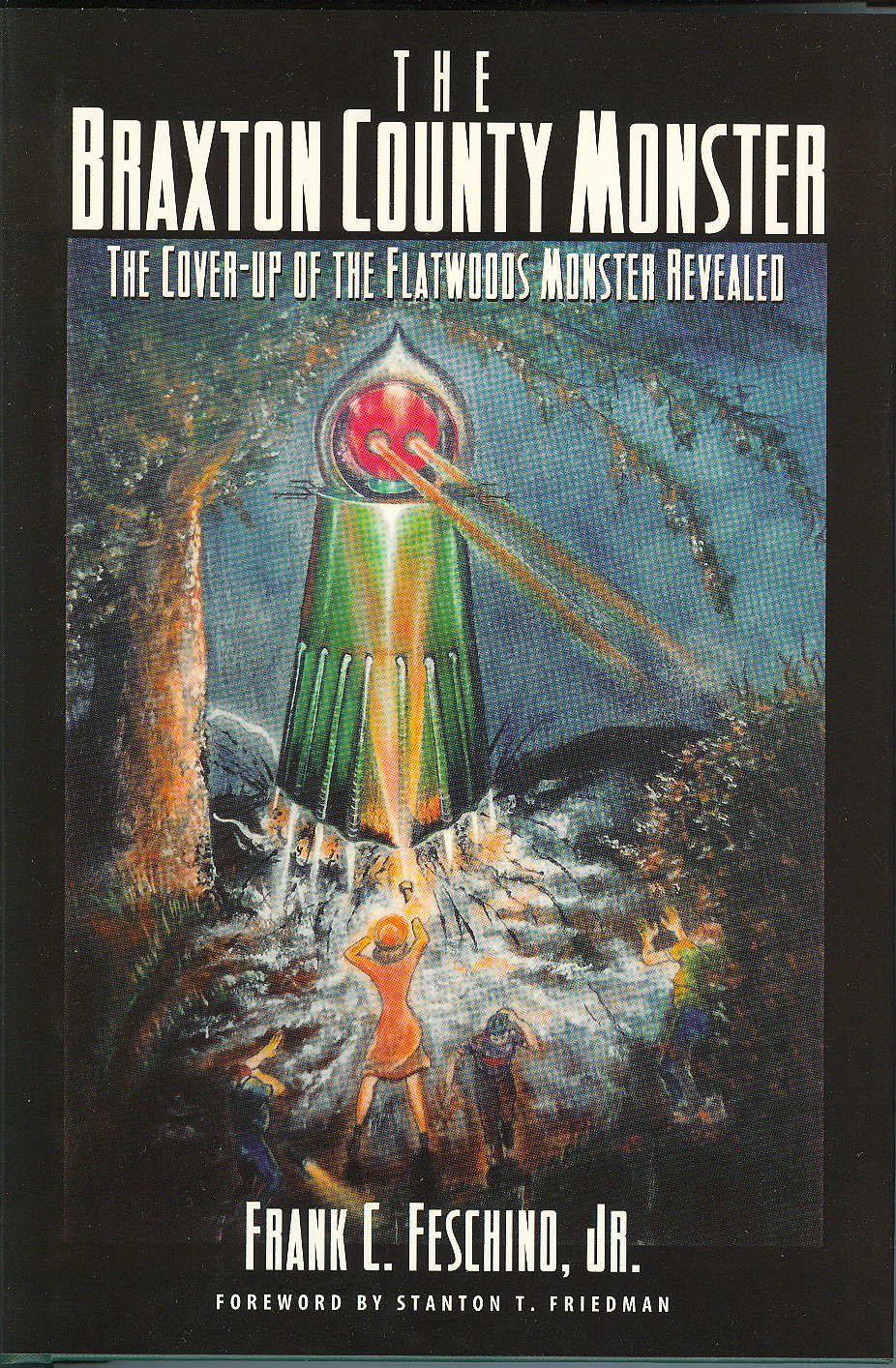 The Braxton County Monster: The CoverUp of the Flatwoods Monster Revealed