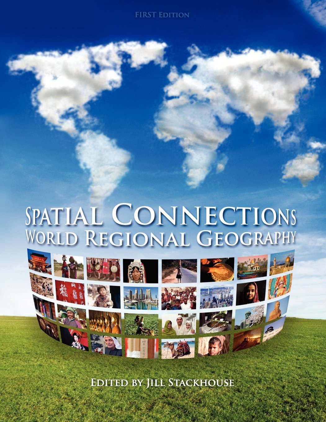 Spatial Connections: World Regional Geography,Used