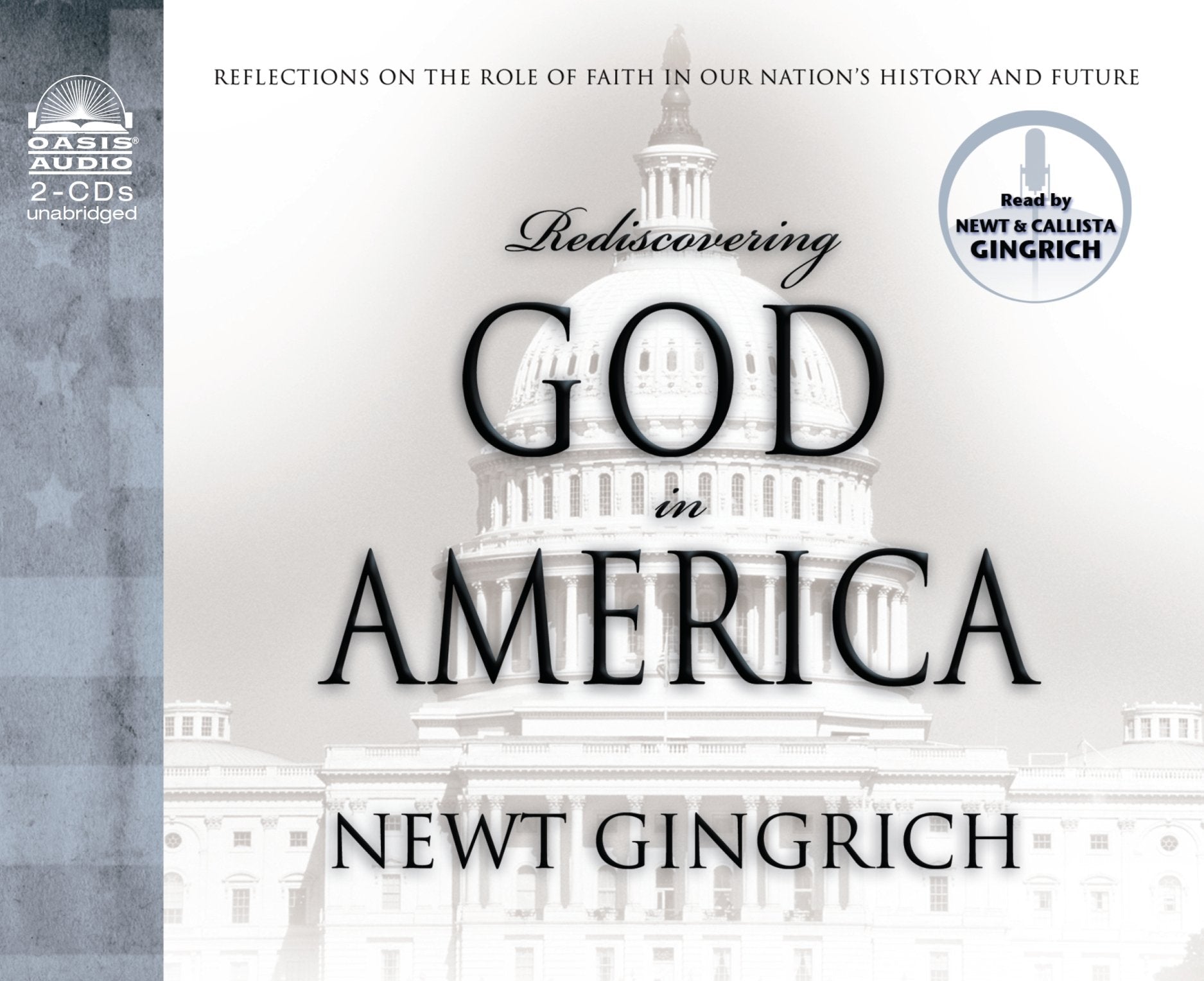 Rediscovering God in America: Reflections on the Role of Faith in Our Nation's History and Future,Used