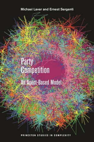 Party Competition: An Agentbased Model (Princeton Studies In Complexity, 20),Used