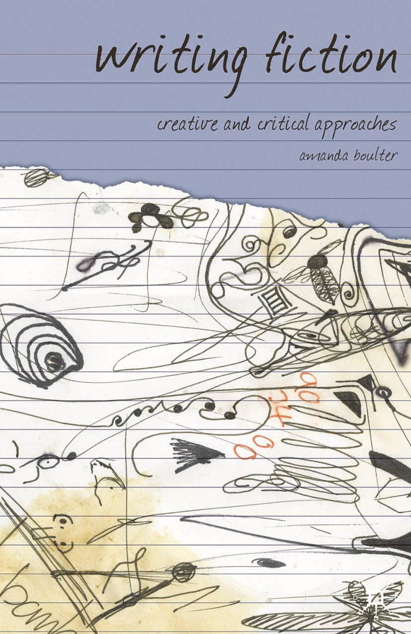Writing Fiction: Creative and Critical Approaches (Approaches to Writing, 1),Used