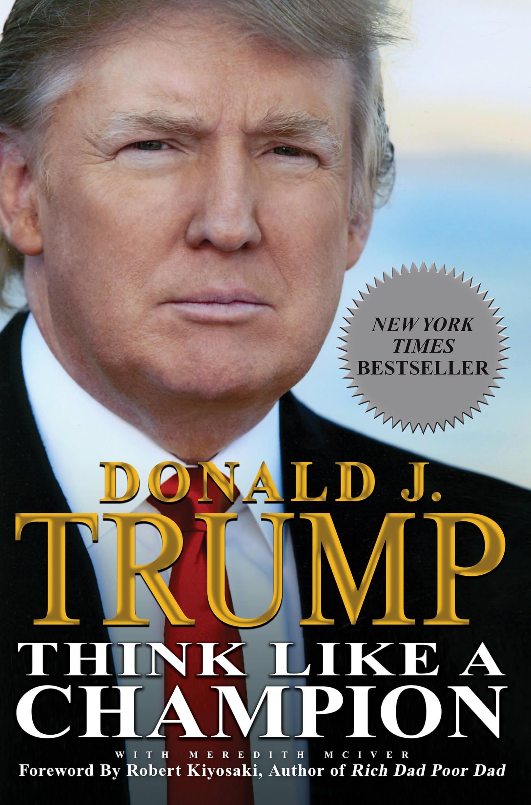 Think Like A Champion: An Informal Education In Business And Life