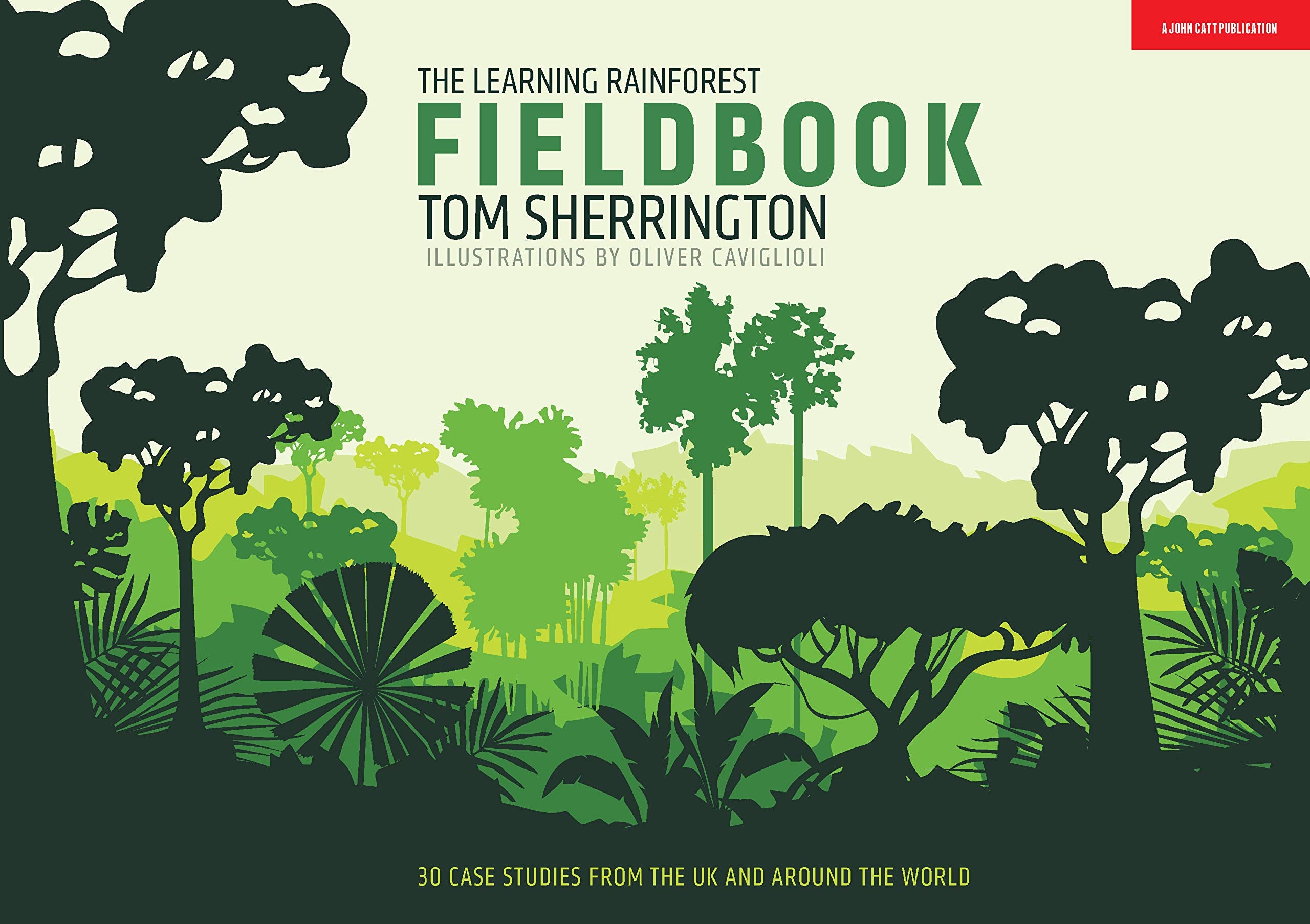 The Learning Rainforest Fieldbook,Used