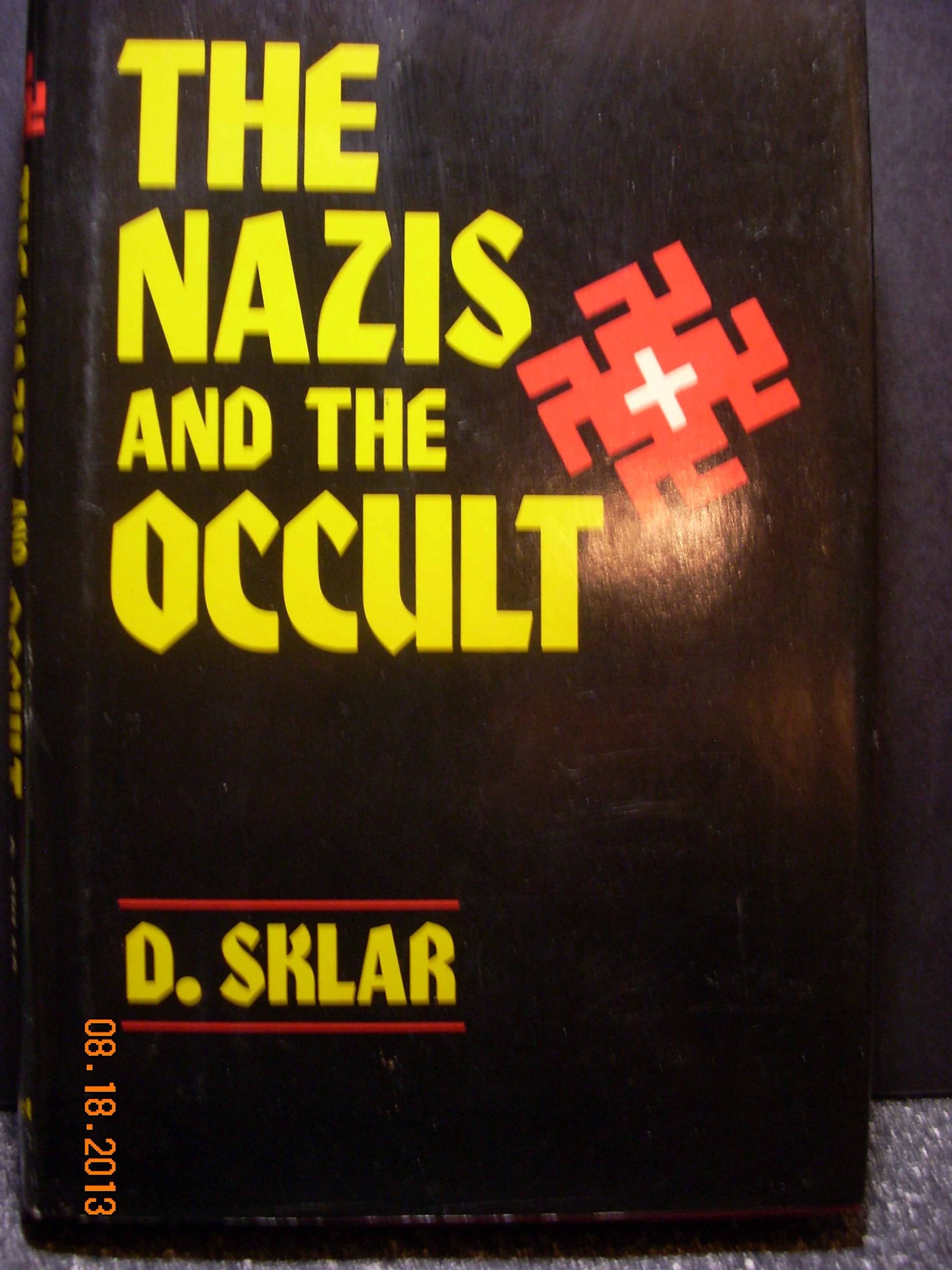 The Nazis And The Occult