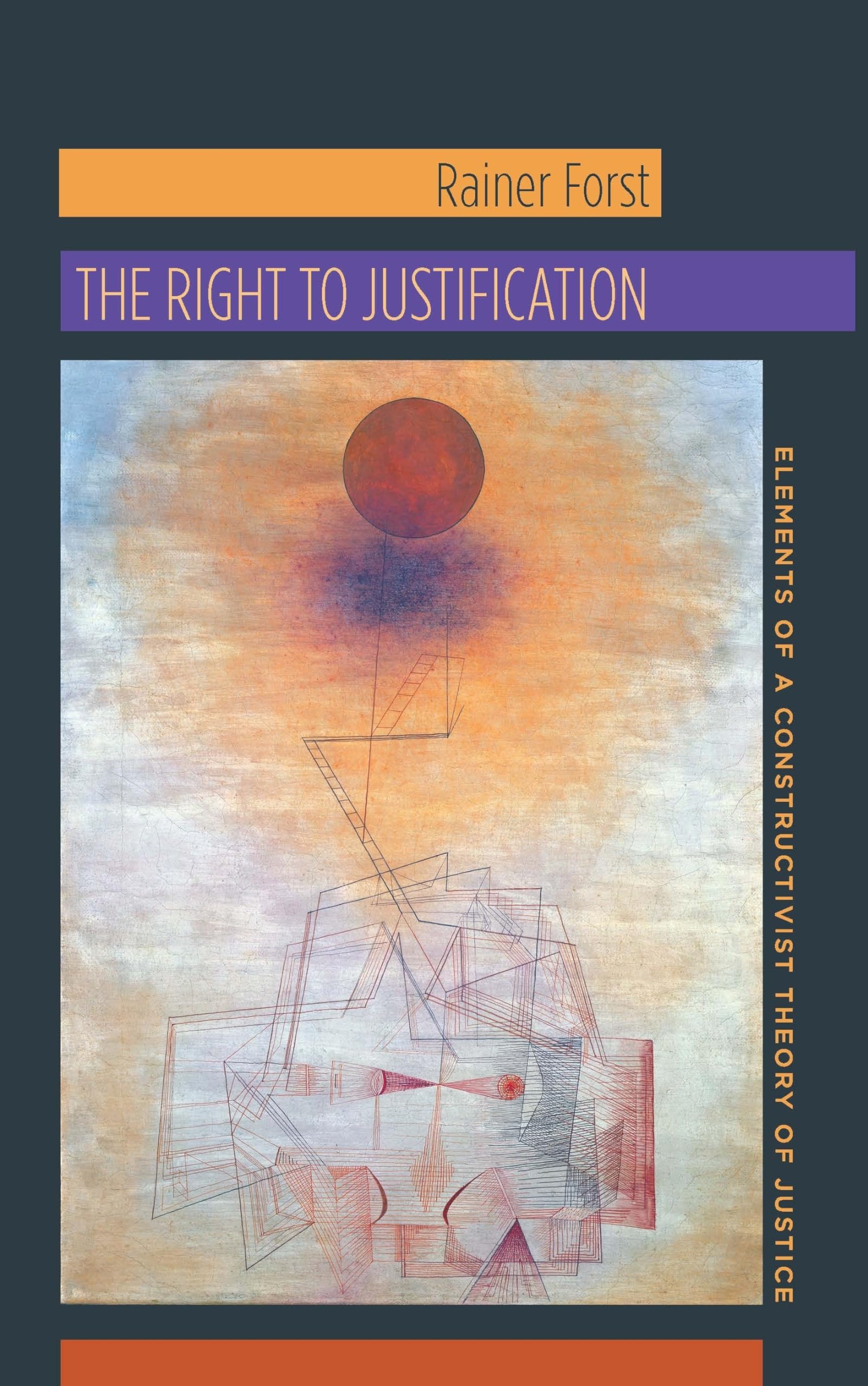 The Right To Justification: Elements Of A Constructivist Theory Of Justice (New Directions In Critical Theory, 46),Used