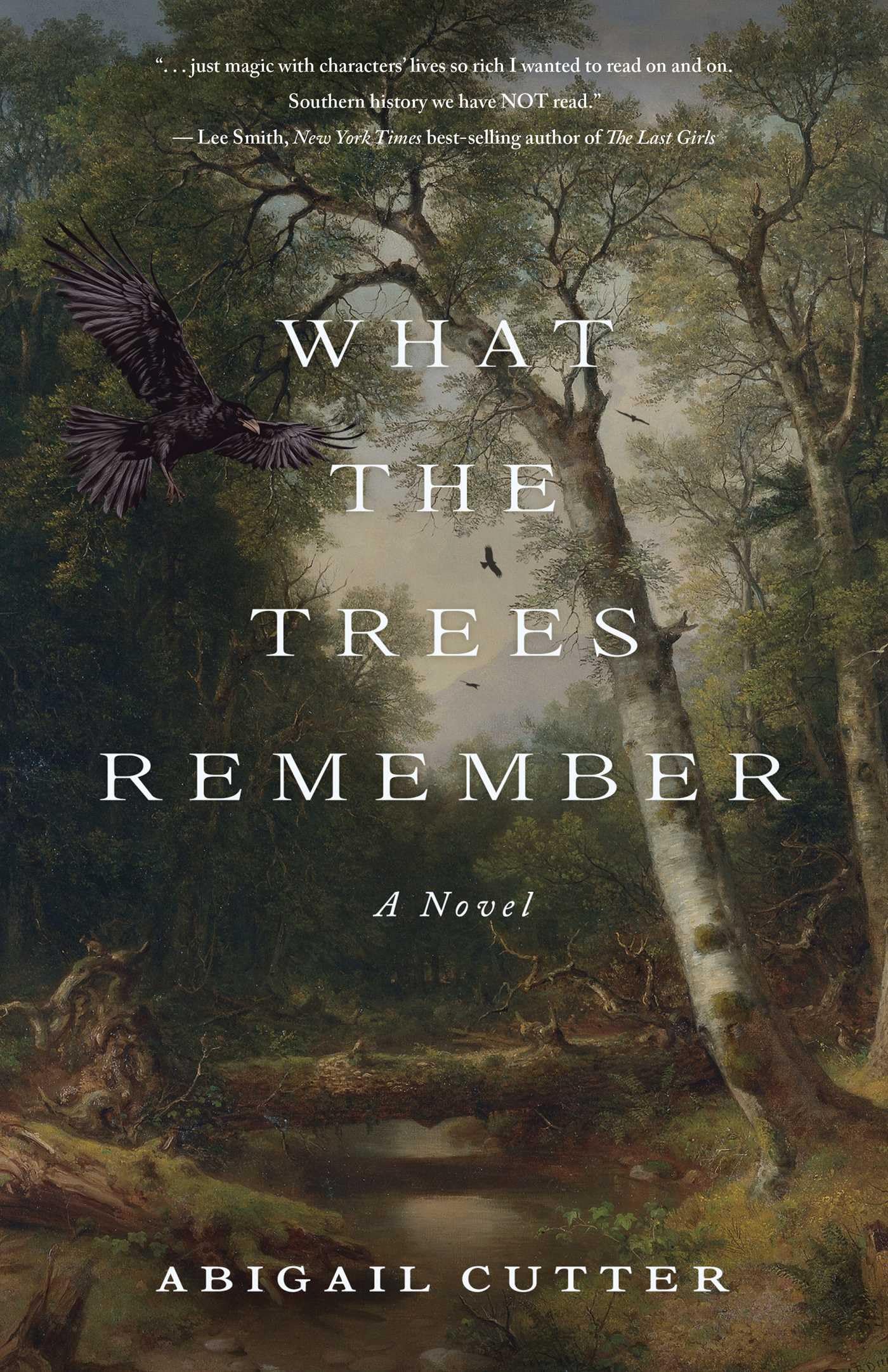 What The Trees Remember: A Novel
